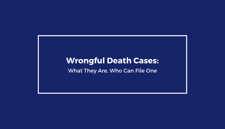 What are wrongful death cases