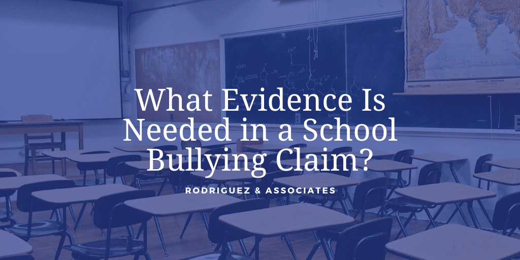 What Evidence Is Needed in a School Bullying Claim