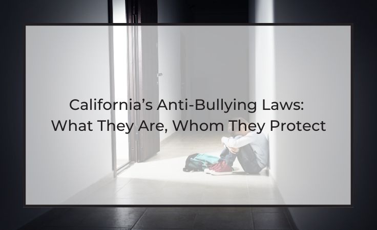Cyberbullying Laws in California