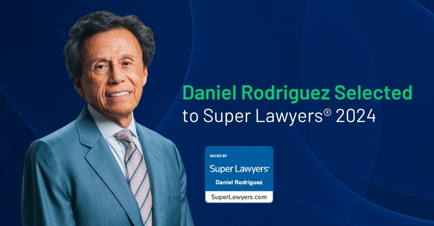 Daniel Rodriguez Selected to Super Lawyers 2024