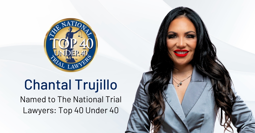 Chantal Trujillo Named to the National Trial Lawyers Top 40 Under 50